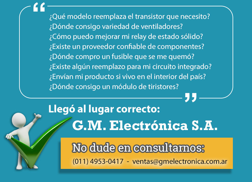 No dude en consultarnos! Email: ventas@gmelectronica.com.ar